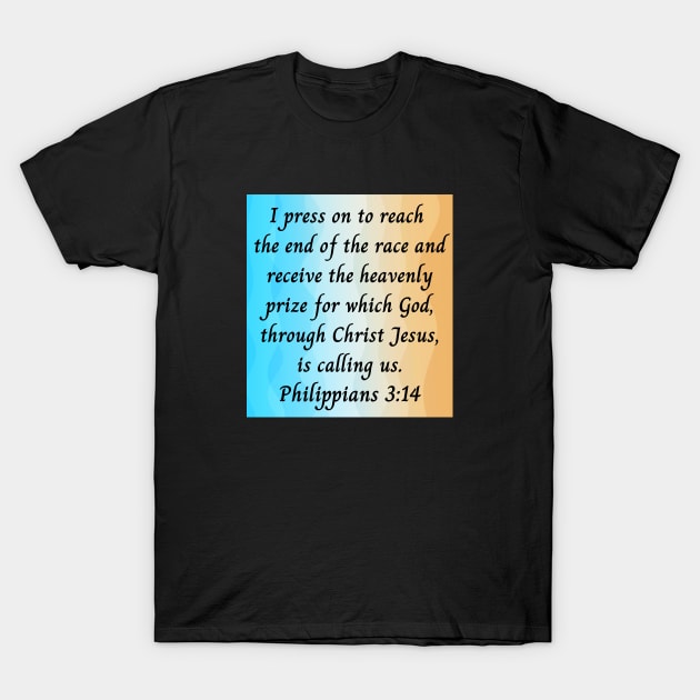 Bible Verse Philippians 3:14 T-Shirt by Prayingwarrior